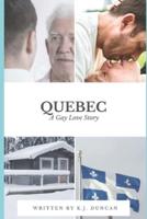 Quebec: A Gay Love Story