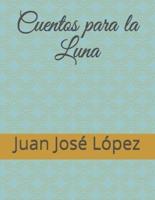 Cuentos Para La Luna