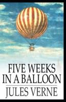 Five Weeks In A Balloon Annotated