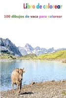 Libro De Colorear 100 Dibujos De Vaca Para Colorear