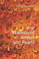 The Warmth of Amber and Pearls