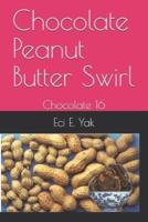 Chocolate Peanut Butter Swirl: Chocolate 16