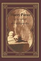 Harry Potter Et Le Secret Des Alchimistes