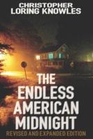 The Endless American Midnight