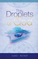 The Droplets of God