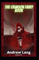 The Crimson Fairy Book Annotated