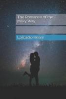 The Romance of the Milky Way