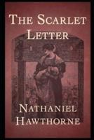 The Scarlet Letter By Nathaniel Hawthorne Illustrated Edition