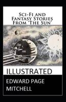 Sci-Fi and Fantasy Stories From The Sun Illustrated