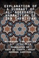 Explanation of a Summary of Al-'Aqeedatul Hamawiyyah of Ibn Taymiyyah