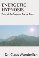 Energetic Hypnosis