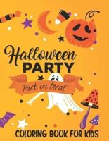 Halloween Party Trick or Treat Coloring Book for Kids
