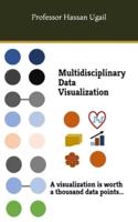 Multidisciplinary Data Visualization