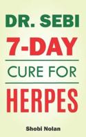 Dr Sebi 7-Day Cure For Herpes