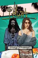 #iHunt: A Fourgy (A Fivesome?): An anthology of #iHunt novellas