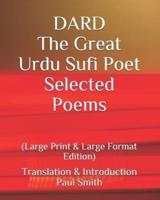 DARD The Great Urdu Sufi Poet Selected Poems.