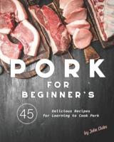 Pork for Beginner's