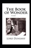 The Book of Wonder Annotated