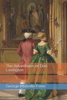 The Adventures of Don Lavington