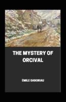 Mystery of Orcival Annotated