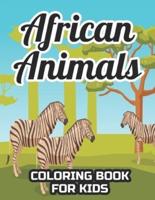 African Animals Coloring Book For Kids