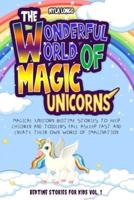 The Wonderful World Of Magic Unicorns