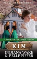 Mail Order Bride - Kim