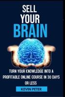 Sell Your Brain