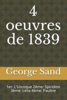4 Oeuvres De 1839