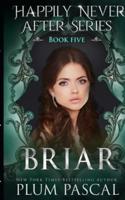Briar: A Reverse Harem Fairytale Romance