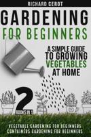 Gardening for Beginners