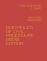 Ohio Rules of Civil Procedure 2020 Edition
