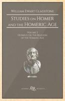 Studies on Homer and the Homeric Age