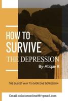 How to Survive The Depression