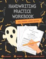 Handwriting Practice Workbook Halloween Jokes Edition