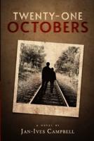 Twenty-One Octobers