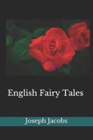 English Fairy Tales(Illustrated)