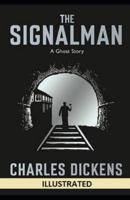 The Signal man Illustrated