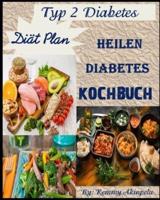 Heilen Diabetes Kochbuch