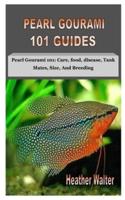 Pearl Gourami 101 Guides