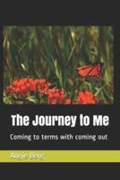 The Journey to Me