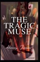 The Tragic Muse Illustrated