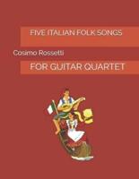 Five Italian Folk Songs