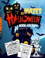 Halloween Mazes Book for Kids Ages 4-8