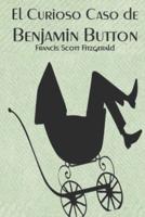 El Curioso Caso De Benjamin Button