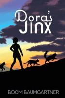 Dora's Jinx