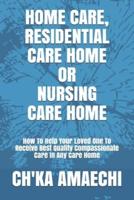 Home Care, Residential Care Home Or Nursing Care Home