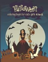 Halloween Coloring Book for Cute Girls 4 to 8