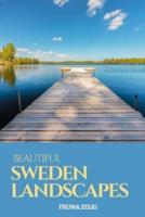 Beautiful Sweden Landscapes