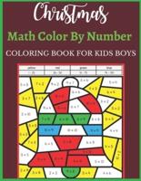 Christmas Math Color By Number Coloring Book For Kids Boys